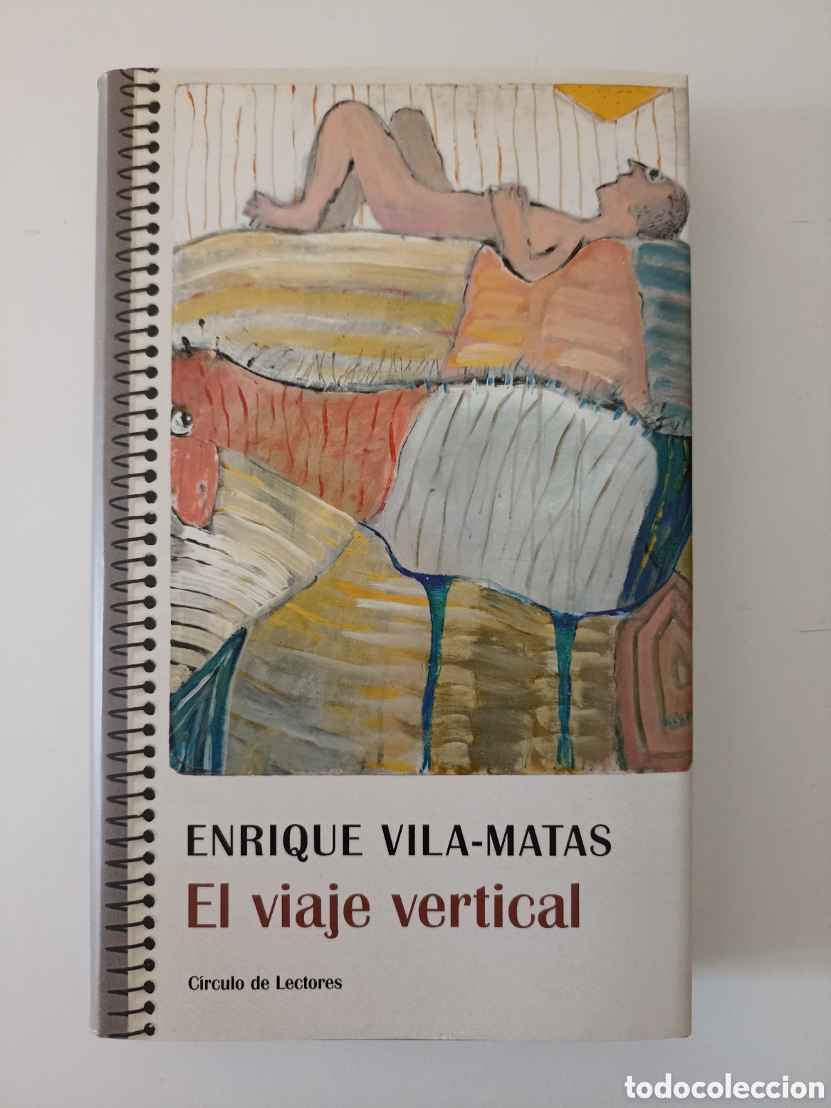 Libros de segunda mano: Enrique Vila-Matas - El viaje vertical (C&iacute;rculo de lectores, 1999)