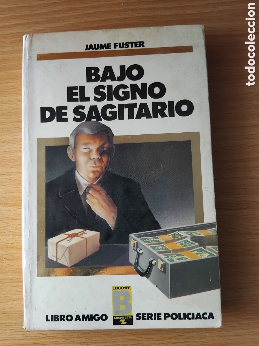 Libros de segunda mano: Bajo es signo de sagitario;Jaume Fuster;Ediciones B;1987