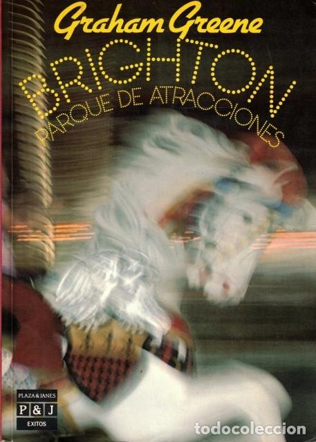 Libros de segunda mano: Brighton, Parque de Atracciones - Greene, Graham - Plaza & Jan&eacute;s - &Eacute;xitos, 3088