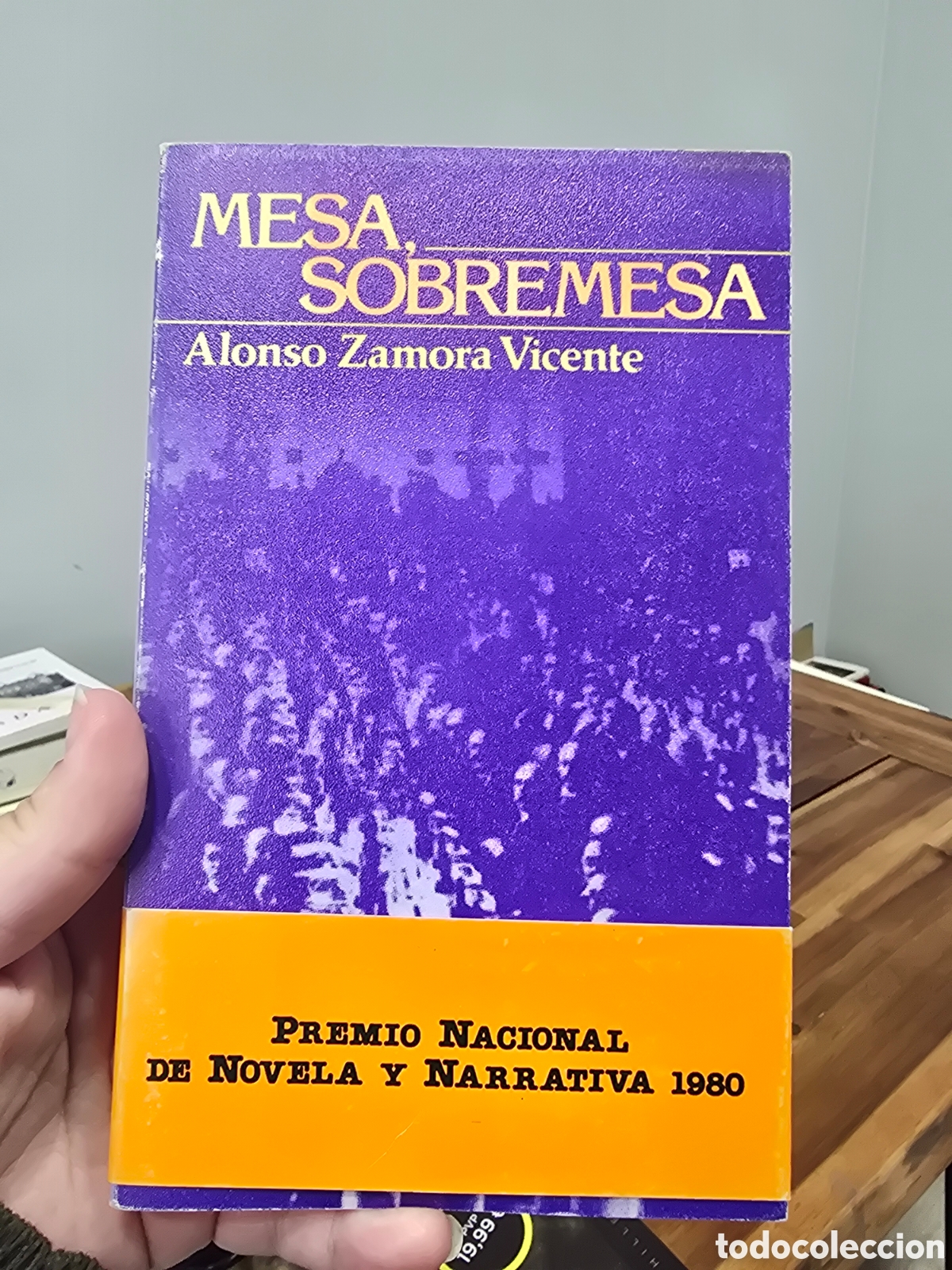 Libros de segunda mano: MESA, SOBREMESA Alonso Zamora Vicente PREMIO NACIONAL DE NOVELA Y NARRATIVA 1980 Magisterio espa&ntilde;ol