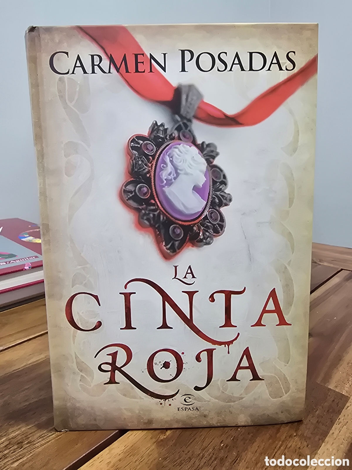 Libros de segunda mano: LA CINTA ROJA Carmen Posadas ESPASA CALPE 2008 novela Teresa Cabarr&uacute;s revolucion francesa