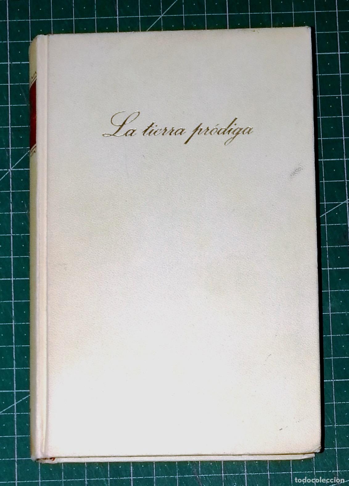 Libros de segunda mano: LA TIERRA PR&Oacute;DIGA (Cl&aacute;sicos de la Literatura Universal) / Agust&iacute;n Y&aacute;&ntilde;ez. - C&iacute;rculo de Lectores, 1973