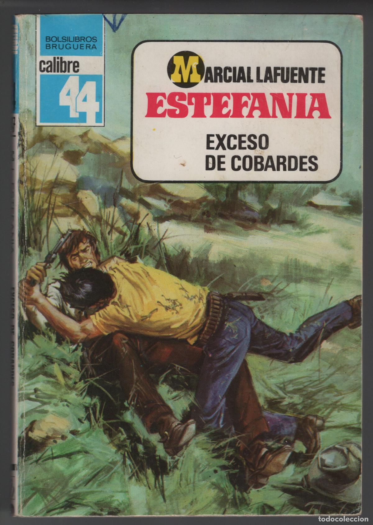 Libros de segunda mano: CALIBRE 44 N&ordm; 682 - EXCESO DE COBARDES - ESTEFANIA - BOLSILIBRO BRUGUERA