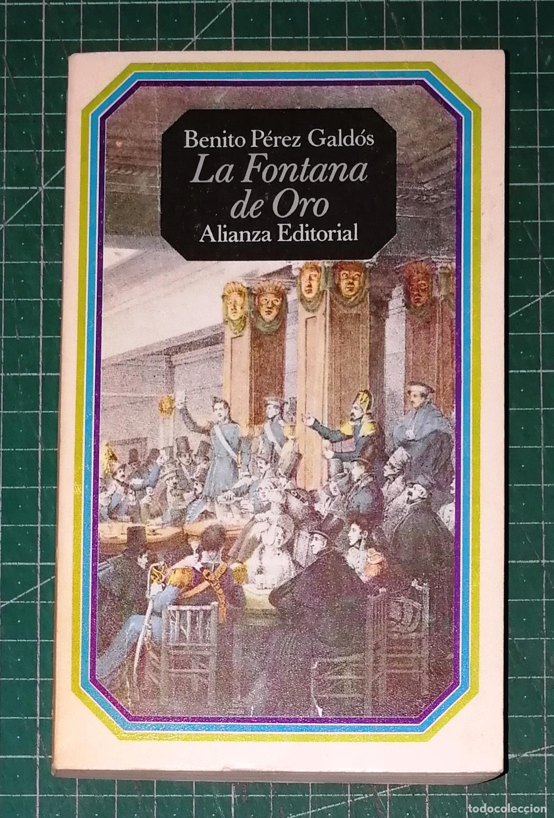 Libros de segunda mano: LA FONTANA DE ORO (El Libro de Bolsillo ; 270) / Benito P&eacute;rez Gald&oacute;s. - Alianza Editorial, 1970