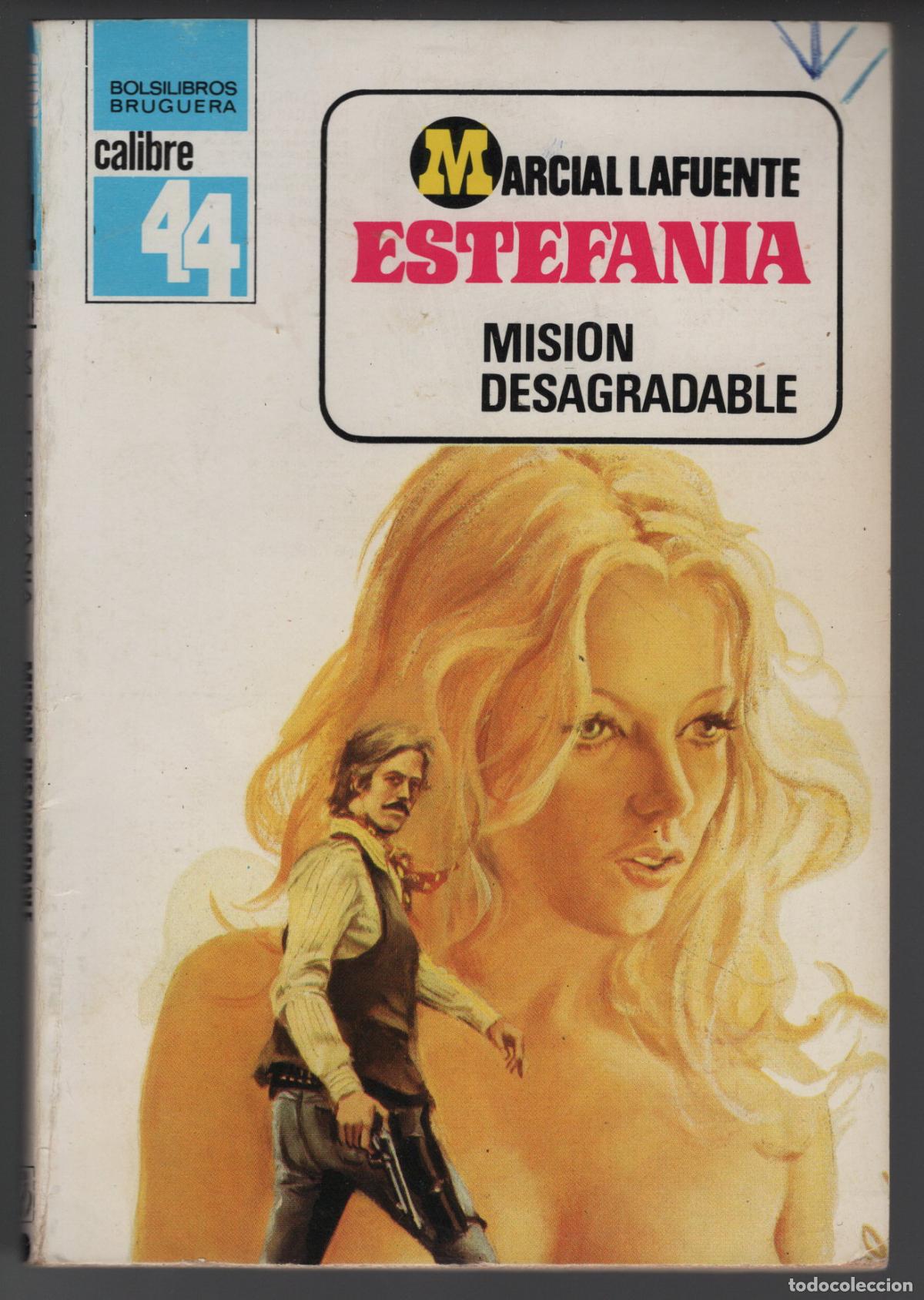 Libros de segunda mano: CALIBRE 44 N&ordm; 621 - MISION DESAGRADABLE - ESTEFANIA - BOLSILIBRO BRUGUERA
