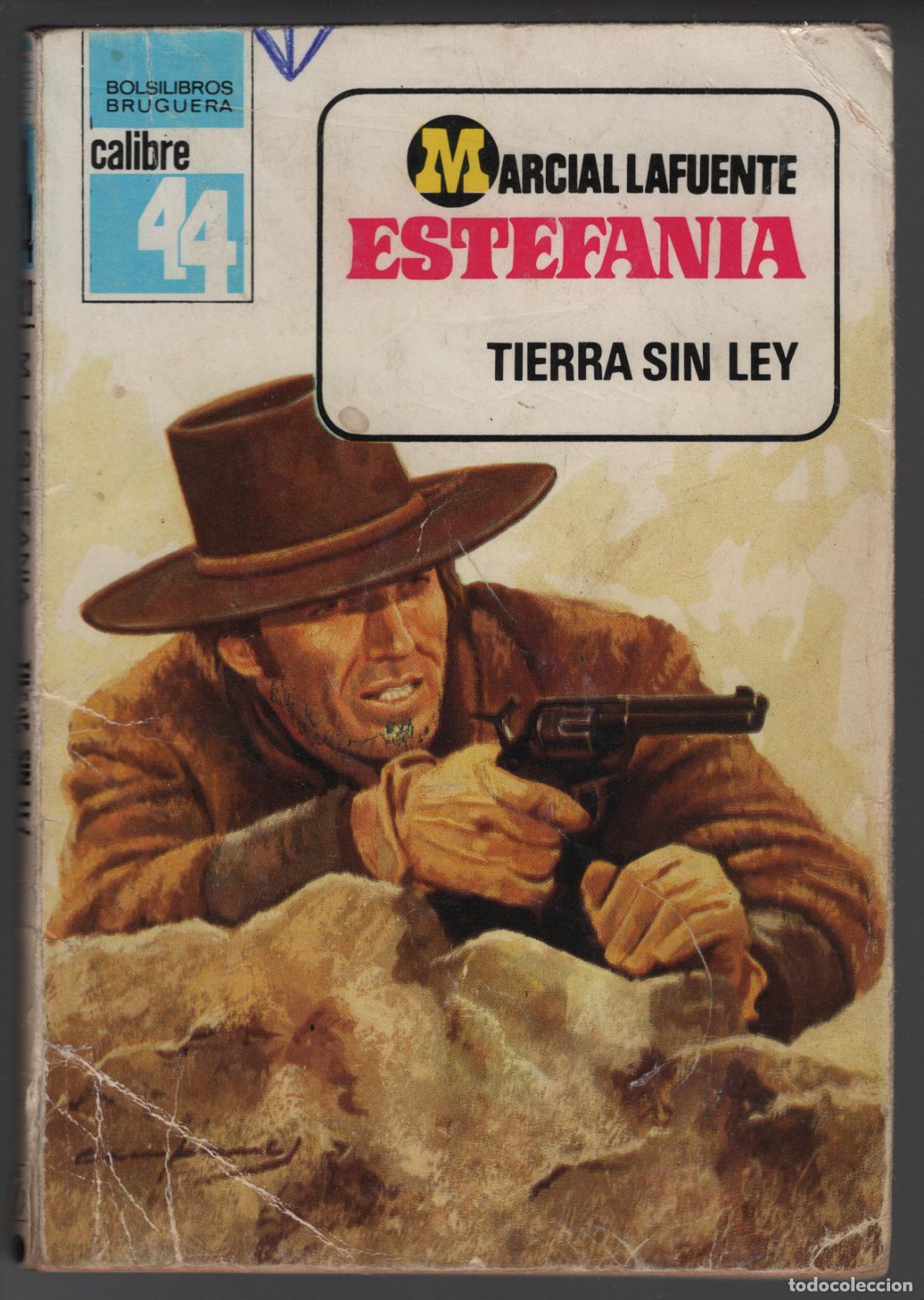 Libros de segunda mano: CALIBRE 44 N&ordm; 620 - TIERRA SIN LEY - ESTEFANIA - BOLSILIBRO BRUGUERA
