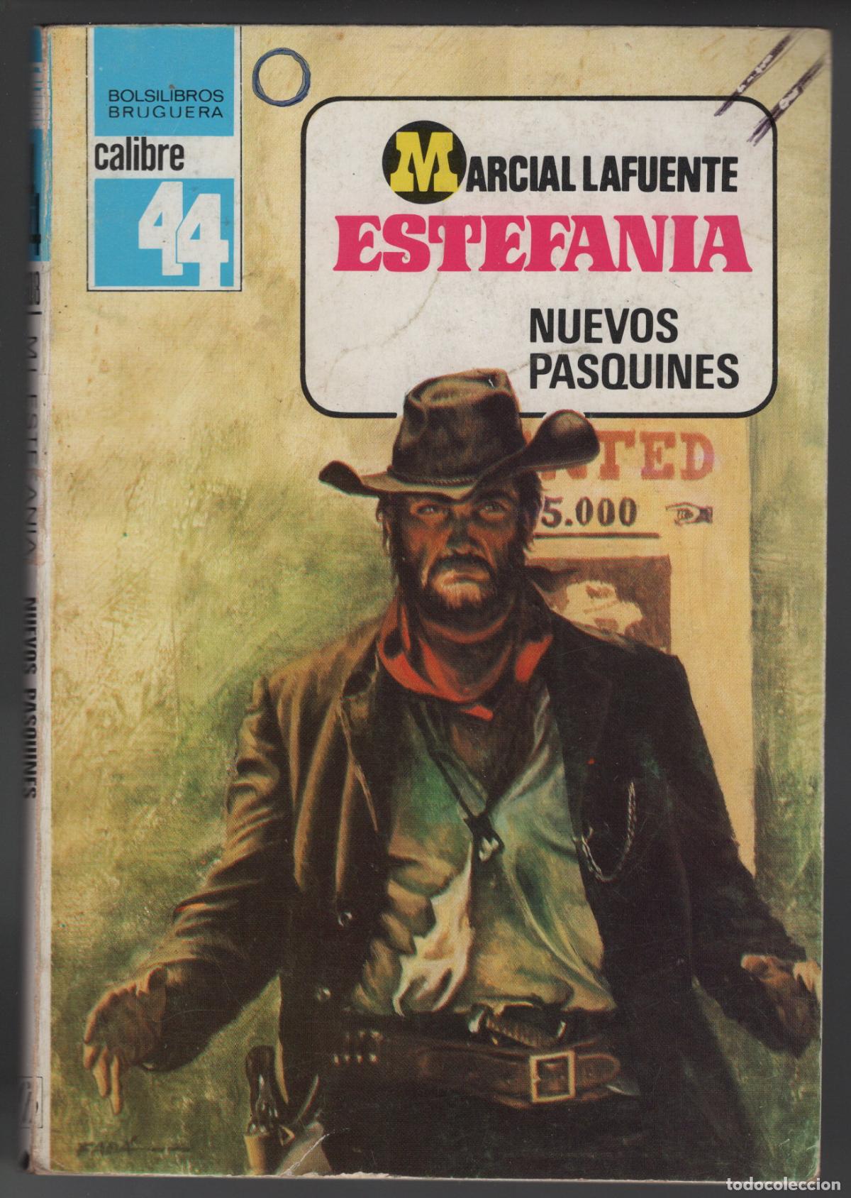 Libros de segunda mano: CALIBRE 44 N&ordm; 608 - NUEVOS PASQUINES - ESTEFANIA - BOLSILIBRO BRUGUERA