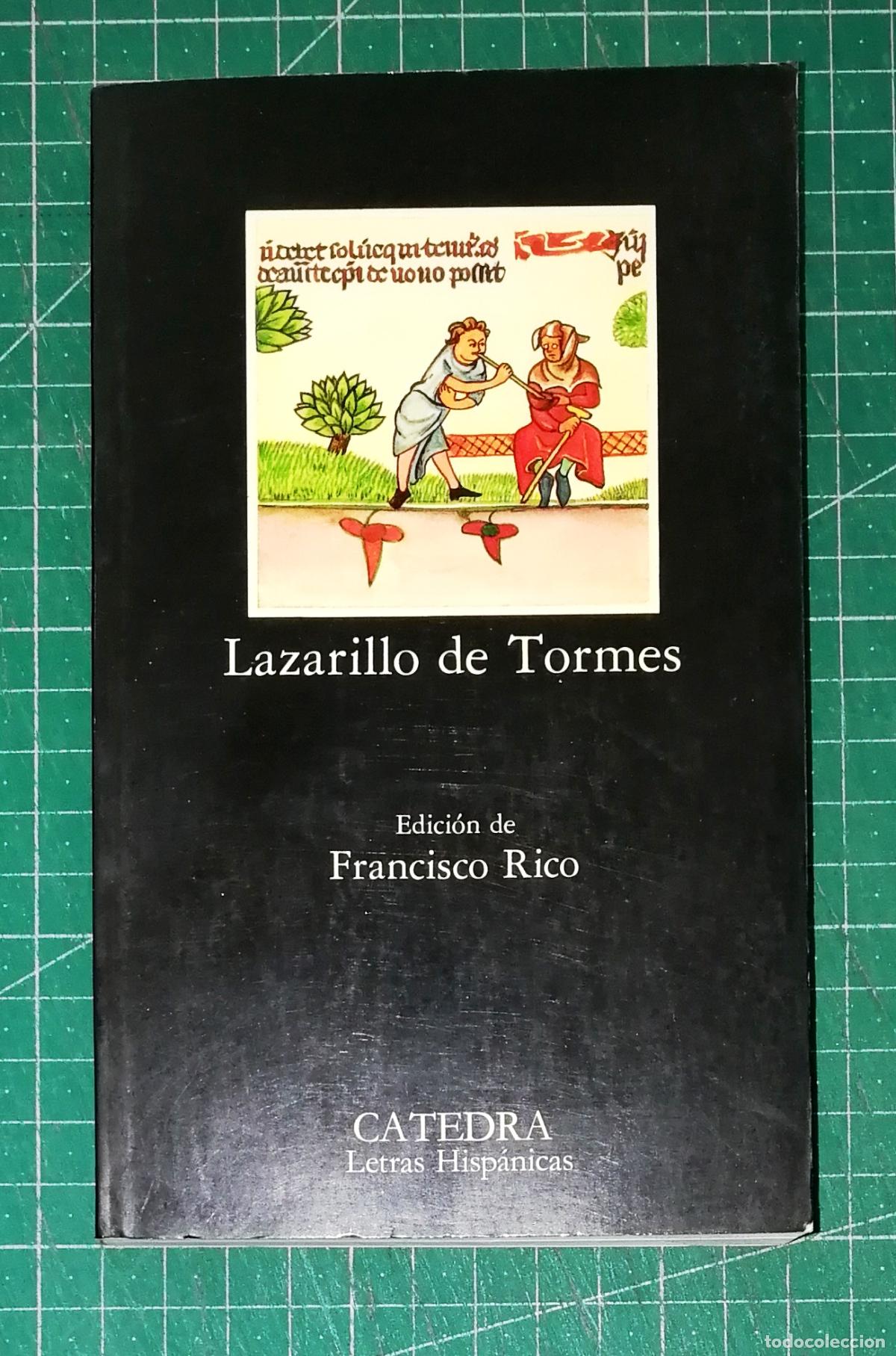 Libros de segunda mano: LAZARILLO DE TORMES (Letras Hisp&aacute;nicas ; 44) / edici&oacute;n de Francisco Rico. - C&aacute;tedra, D.L. 1996