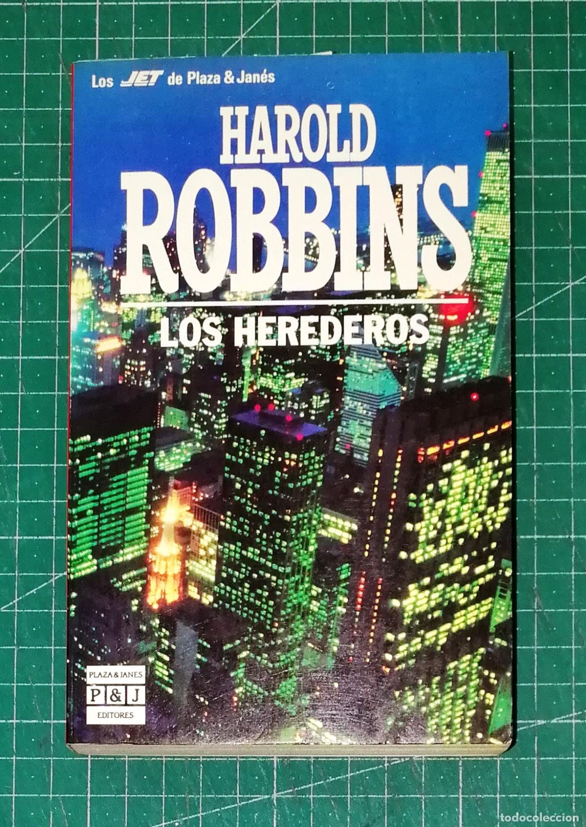 Libros de segunda mano: LOS HEREDEROS (Jet ; 109-13) / Harold Robbins. - 3&ordf; ed. en esta colecci&oacute;n. - Plaza & Jan&eacute;s, 1990