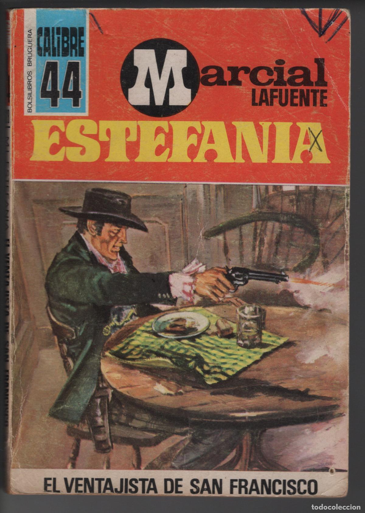 Libros de segunda mano: CALIBRE 44 N&ordm; 328 - EL VENTAJISTA DE SAN FRANCISCO - ESTEFANIA - BOLSILIBRO BRUGUERA