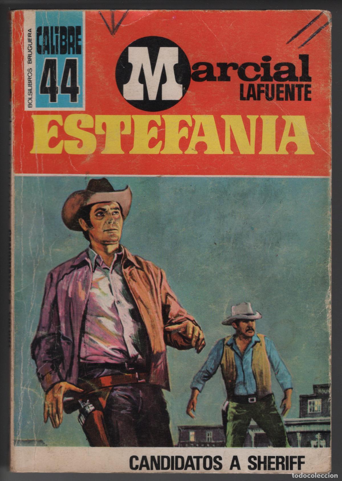 Libros de segunda mano: CALIBRE 44 N&ordm; 312 - CANDIDATOS A SHERIFF - ESTEFANIA - BOLSILIBRO BRUGUERA