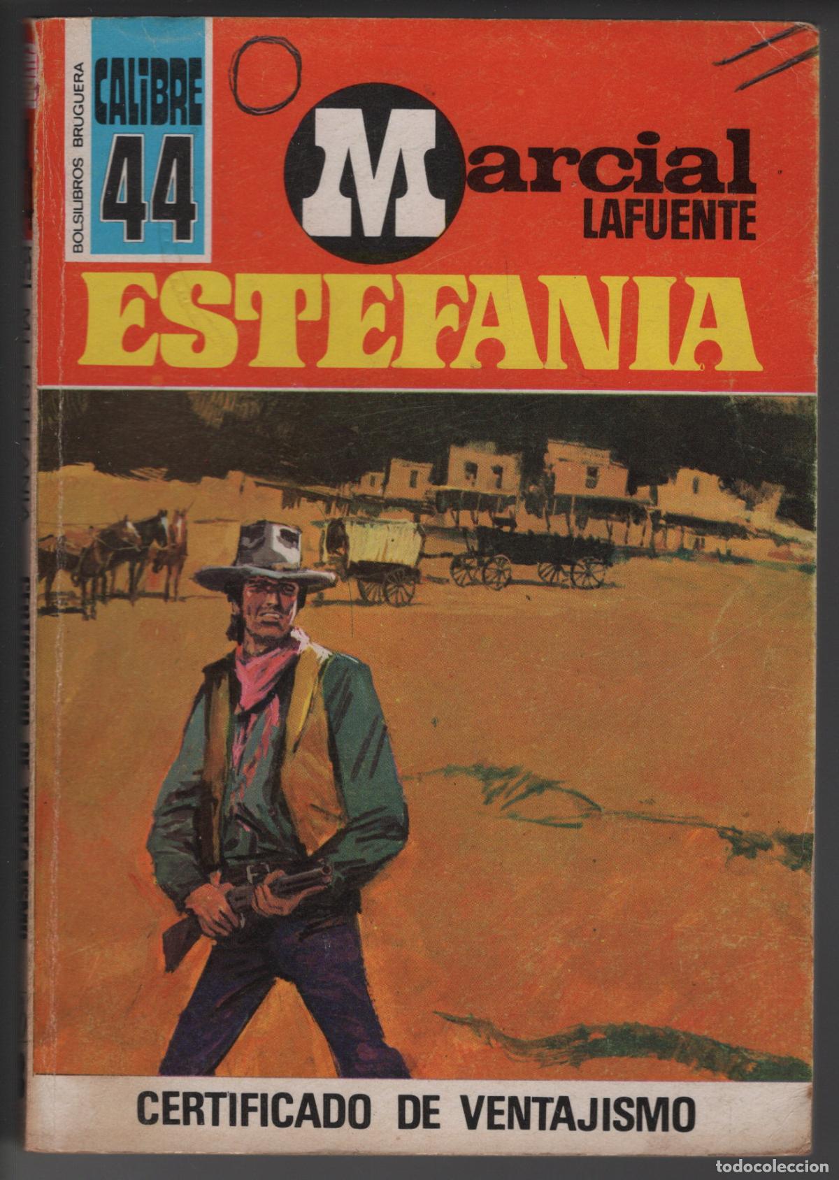 Libros de segunda mano: CALIBRE 44 N&ordm; 275 - CERTIFICADO DE VENTAJISMO - ESTEFANIA - BOLSILIBRO BRUGUERA