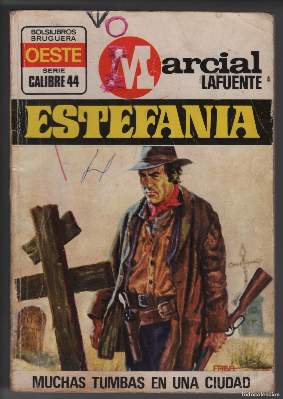 Libros de segunda mano: CALIBRE 44 N&ordm; 210 - MUCHAS TUMBAS EN UNA CIUDAD - ESTEFANIA - BOLSILIBRO BRUGUERA