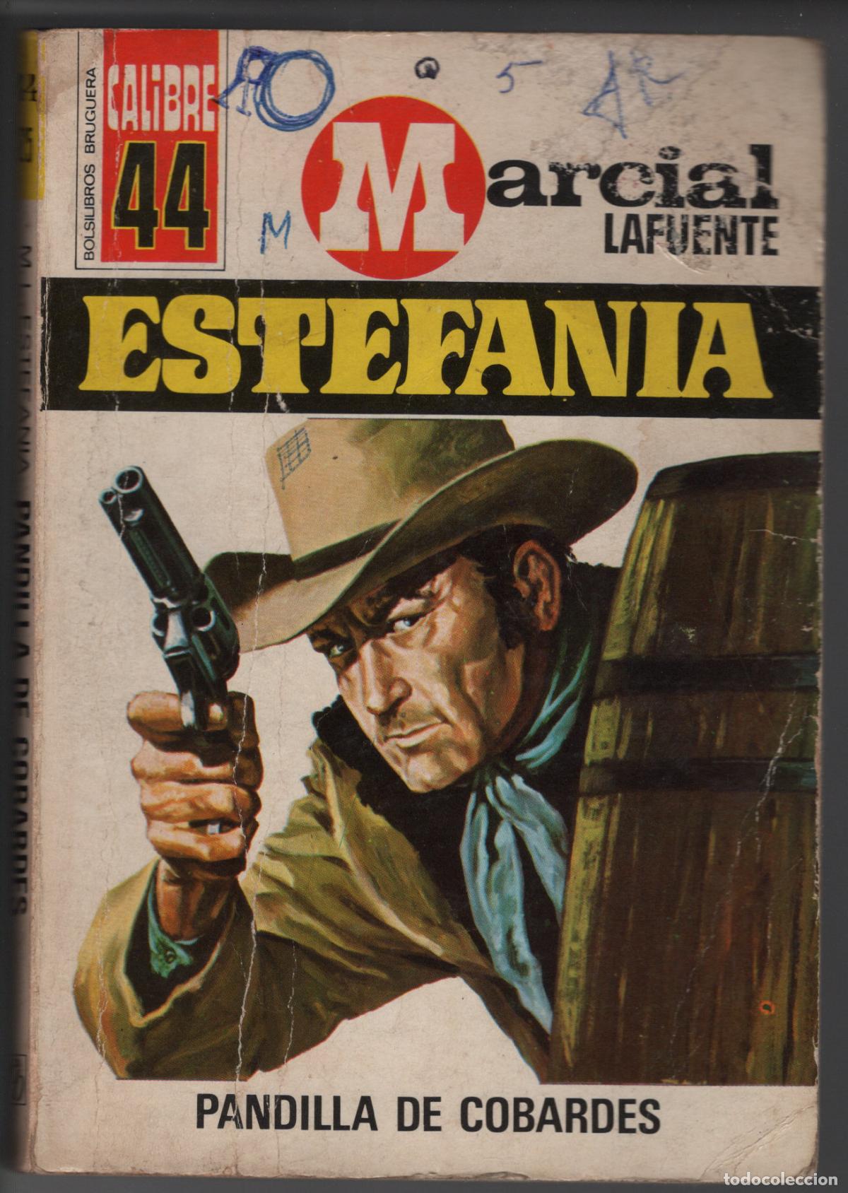 Libros de segunda mano: CALIBRE 44 N&ordm; 125 - PANDILLA DE COBARDES - ESTEFANIA - BOLSILIBRO BRUGUERA