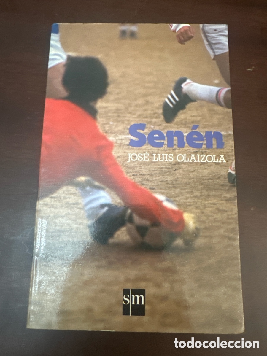 Libros de segunda mano: SENEN. JOSE LUIS OLAIZOLA. EDITORIAL SM. A&Ntilde;O 1986.