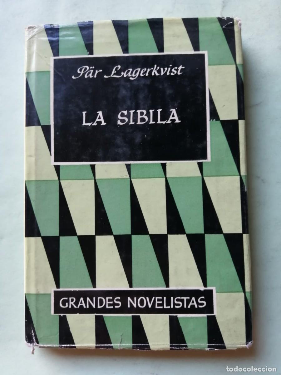 Libros de segunda mano: LA SIBILA (PAR LAGERKVIST)