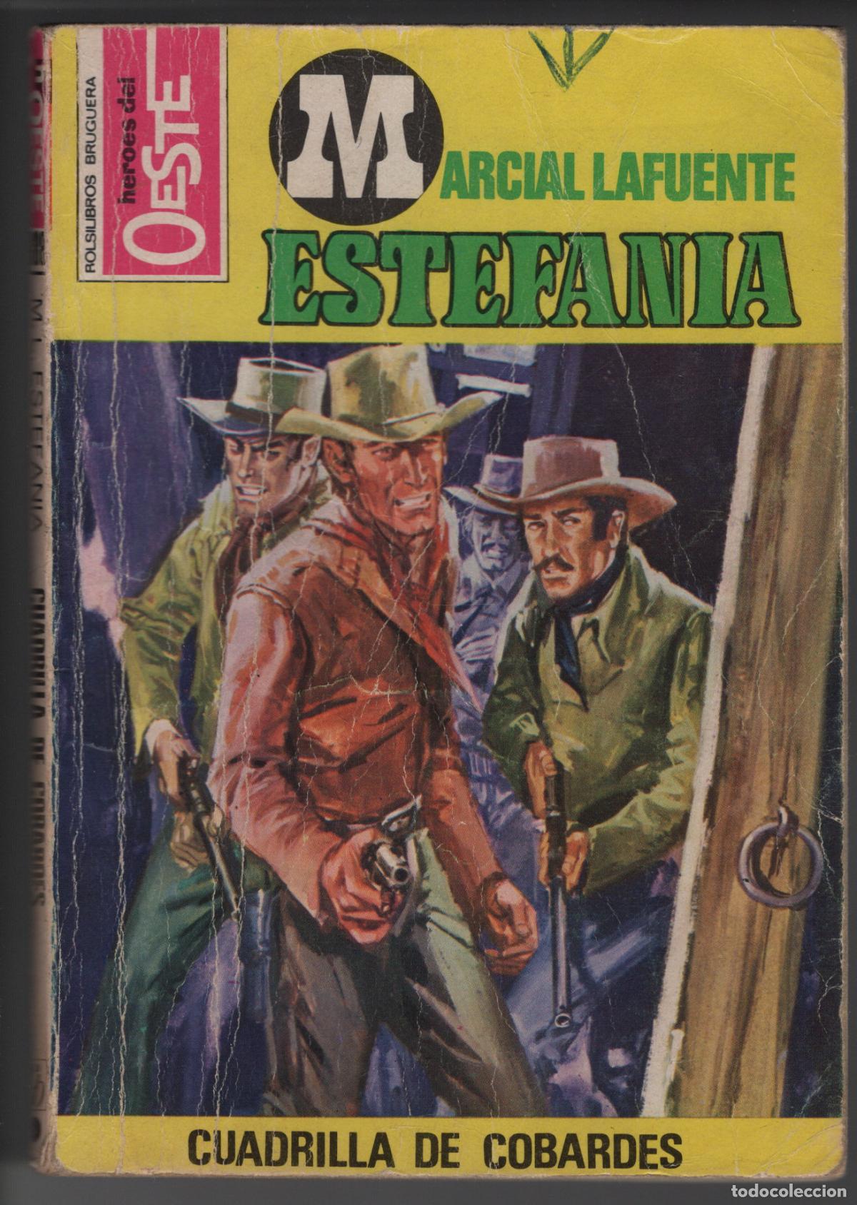 Libros de segunda mano: HEROES DEL OESTE 888 - CUADRILLA DE COBARDES - ESTEFANIA - BOLSILIBRO BRUGUERA