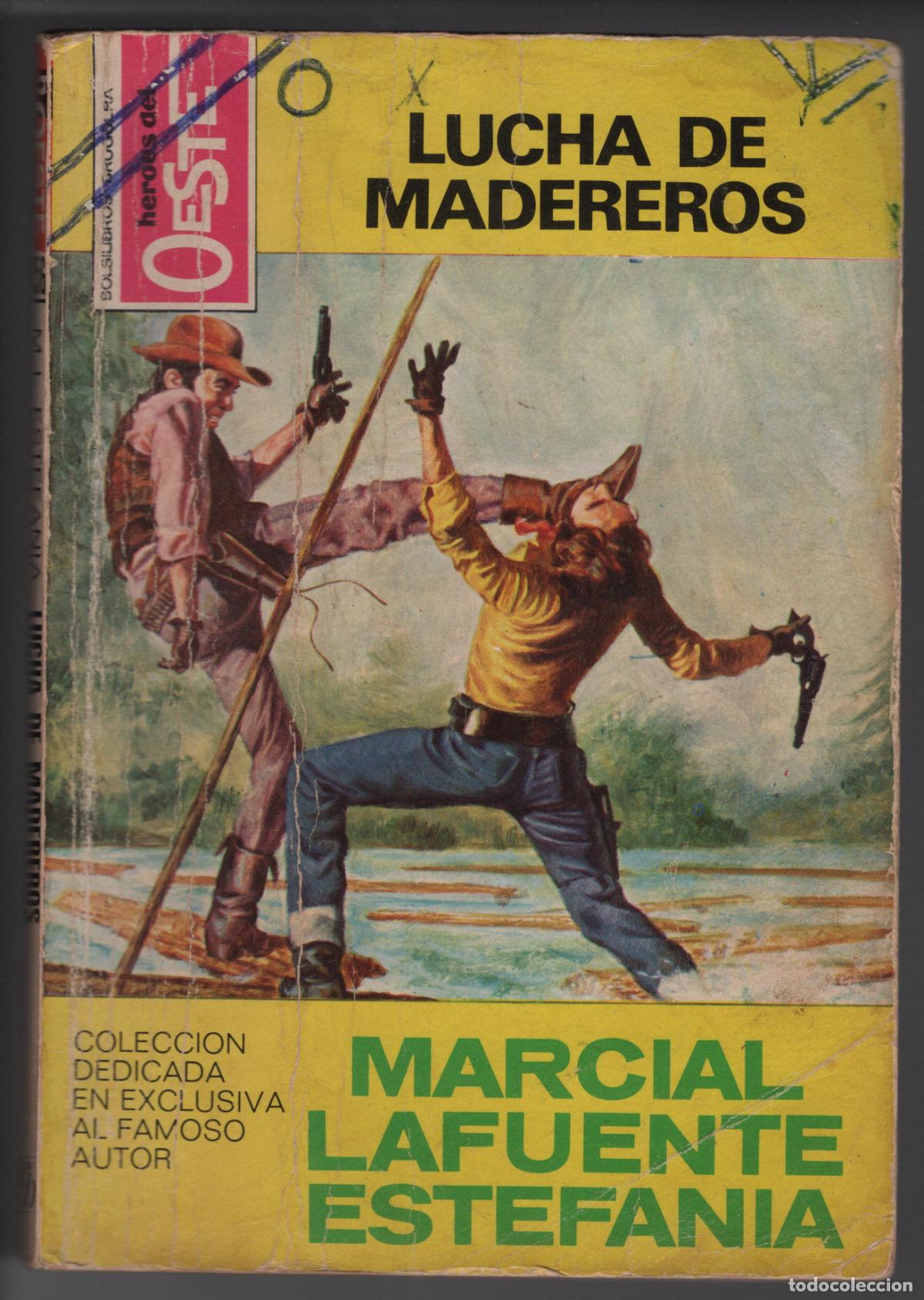Libros de segunda mano: HEROES DEL OESTE 856 - LUCHA DE MADEREROS - ESTEFANIA - BOLSILIBRO BRUGUERA