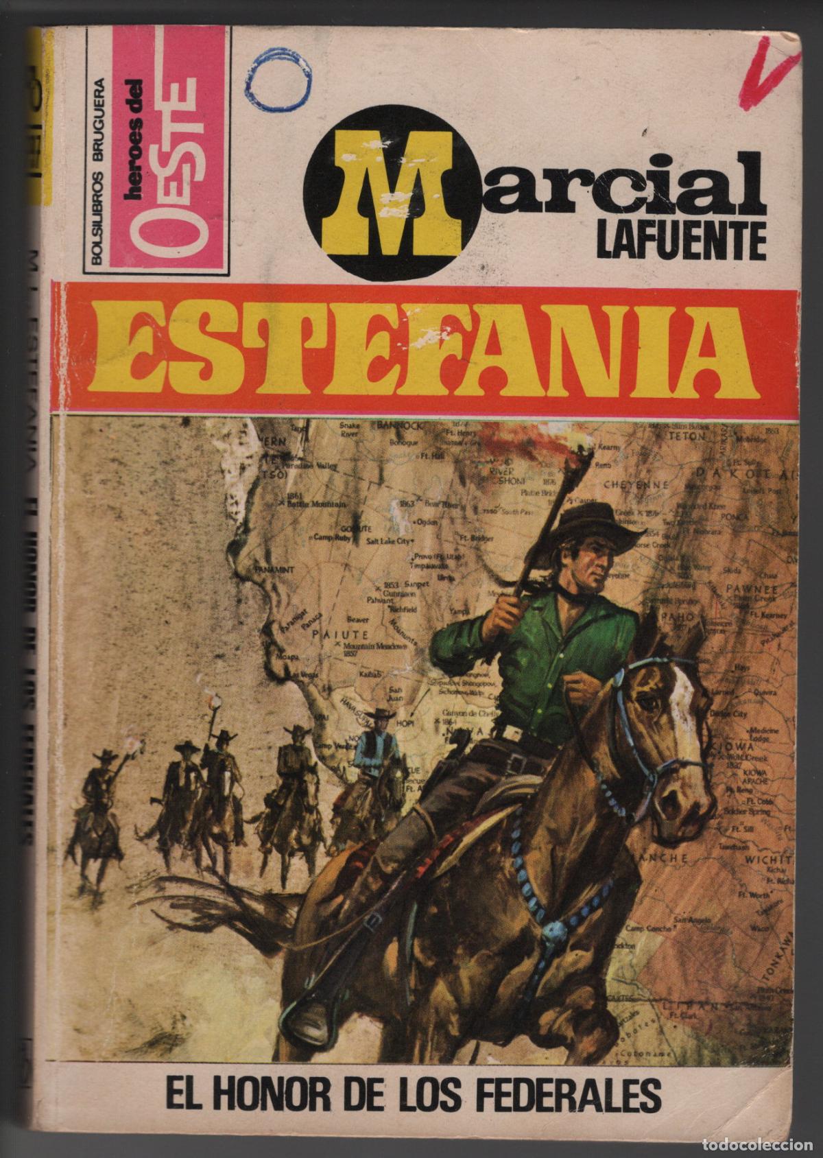 Libros de segunda mano: HEROES DEL OESTE 797 - EL HONOR DE LOS FEDERALES - ESTEFANIA - BOLSILIBRO BRUGUERA