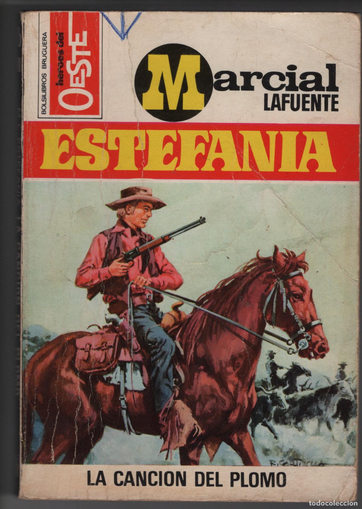 Libros de segunda mano: HEROES DEL OESTE 740 - LA CANCION DEL PLOMO - ESTEFANIA - BOLSILIBRO BRUGUERA