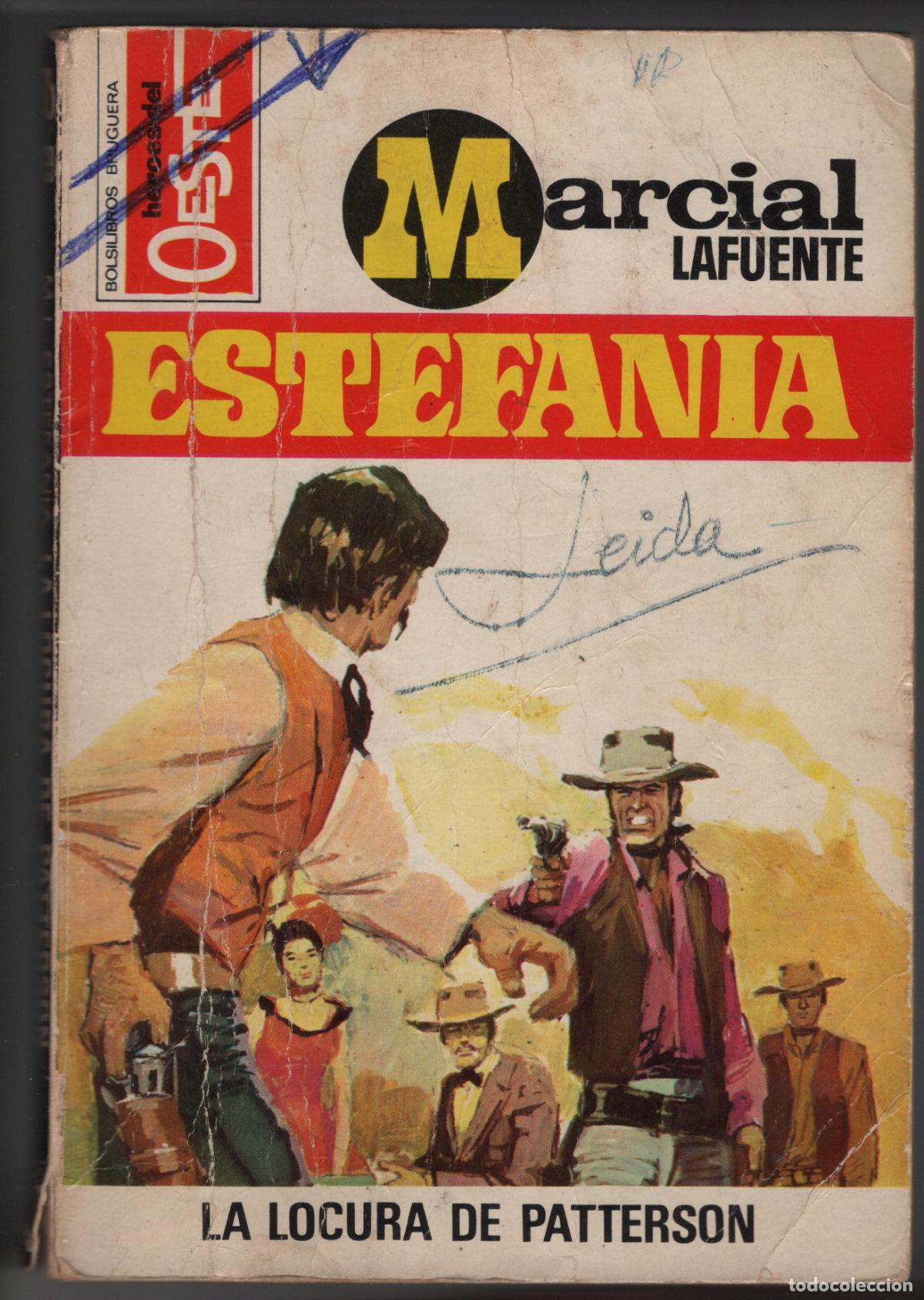 Libros de segunda mano: HEROES DEL OESTE 739 - LA LOCURA DE PATTERSON - ESTEFANIA - BOLSILIBRO BRUGUERA