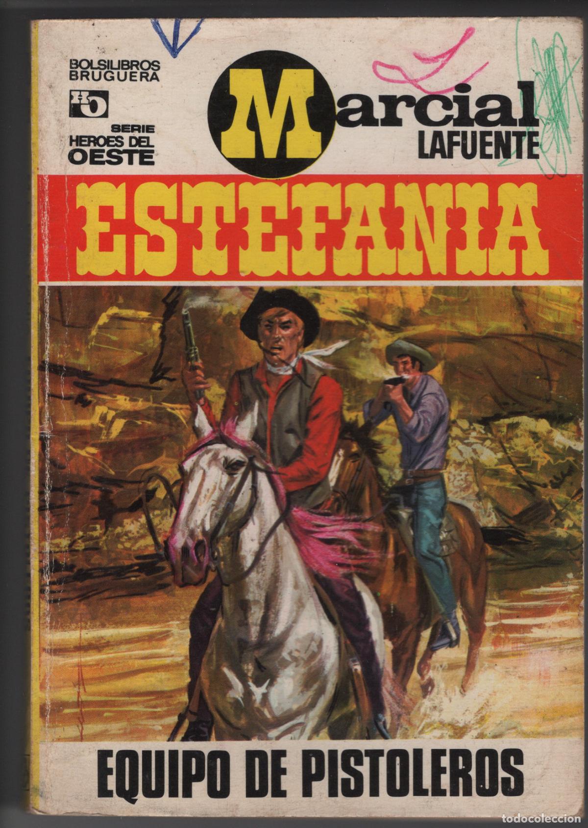 Libros de segunda mano: HEROES DEL OESTE 628 - EQUIPO DE PISTOLEROS - ESTEFANIA - BOLSILIBRO BRUGUERA