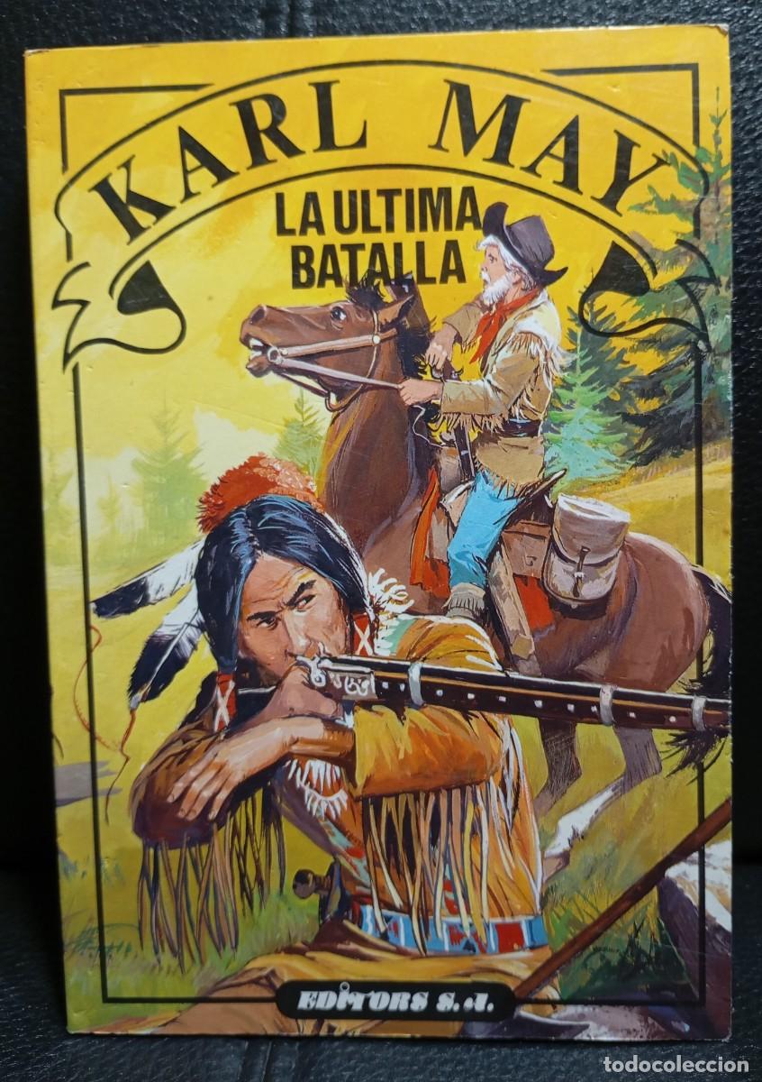 Second hand books: LA ULTIMA BATALLA - LIBRO - KARL MAY - TAPA BLANDA - EDITORS - 1986