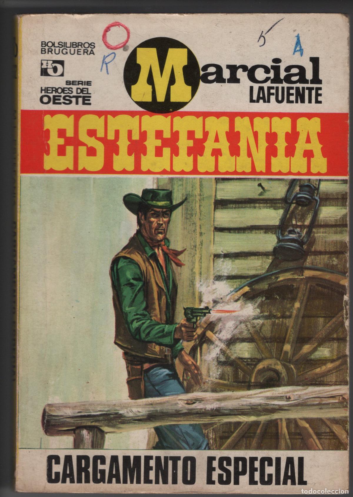 Libros de segunda mano: HEROES DEL OESTE 632 - CARGAMENTO ESPECIAL - ESTEFANIA - BOLSILIBRO BRUGUERA