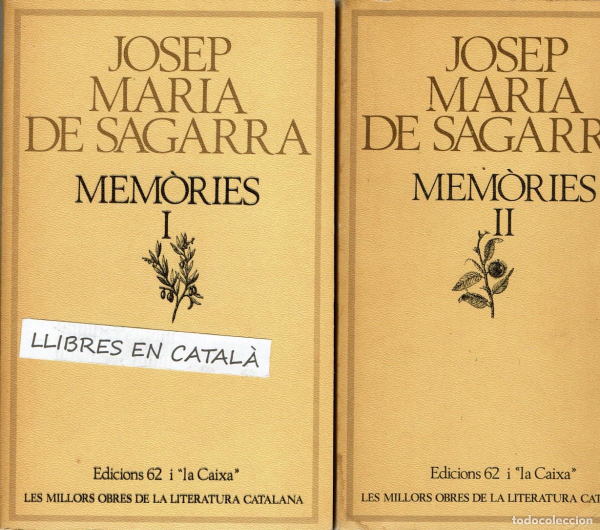 Libros de segunda mano: Mem&ograve;ries I i II / Josep Maria de Sagarra / MOLC 58 i 59 / Les millors Obres de Literatura Catalana