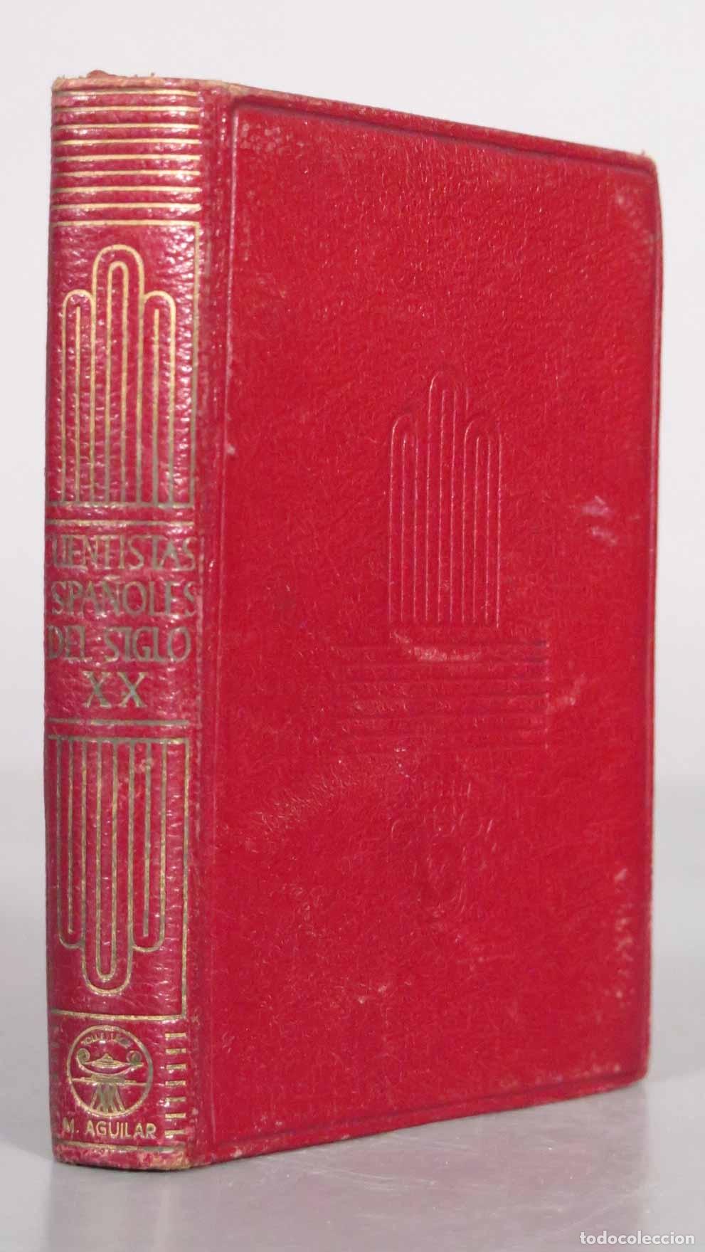 Libros de segunda mano: Cuentistas espa&ntilde;oles del siglo XX - Crisol - Aguilar 1945