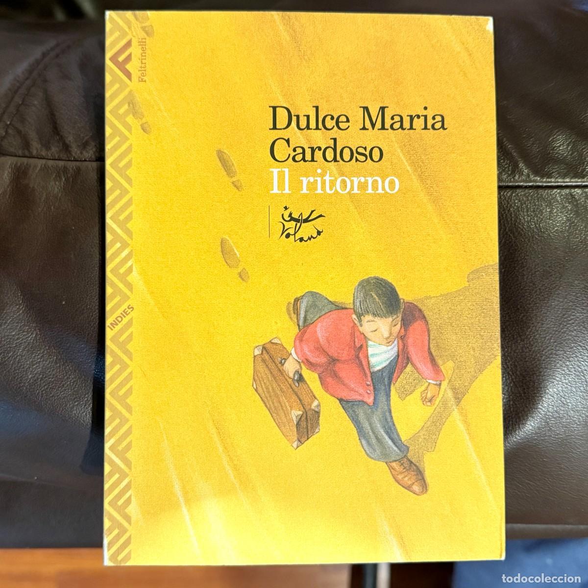 Libros de segunda mano: Il ritorno - Dulce Maria Cardoso - Voland (italiano)