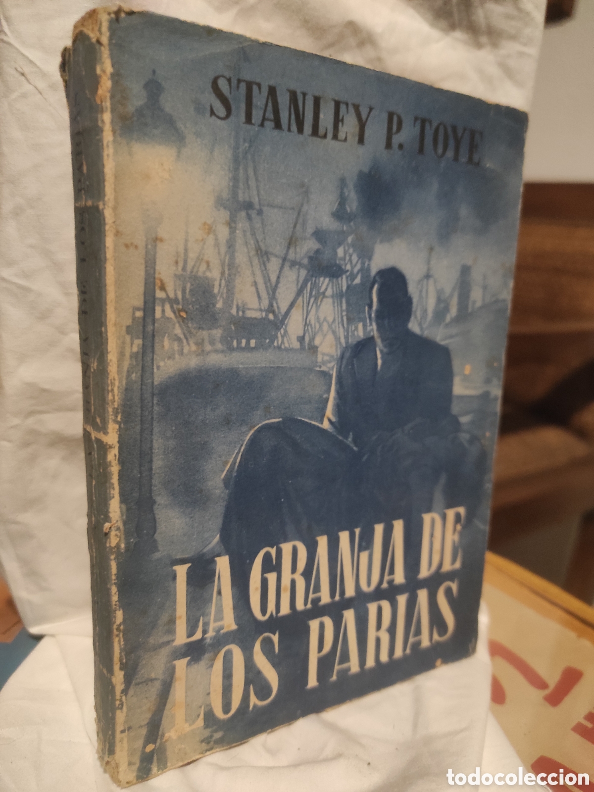 Libros de segunda mano: La granja de los Parias. Stanley P. Toye (PEDIDO MINIMO 10&euro;)