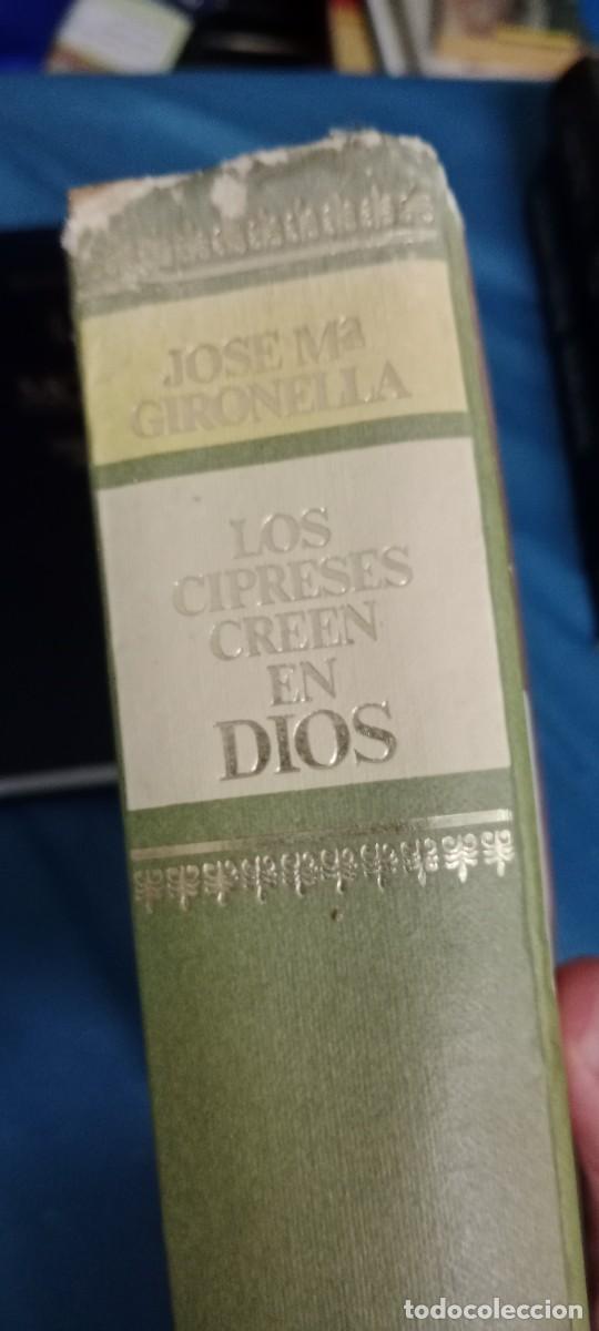 Libros de segunda mano: LOS CIPRESES CREEN EN DIOS JOSE MARIA GIRONELLA LIBRO GG-UEL