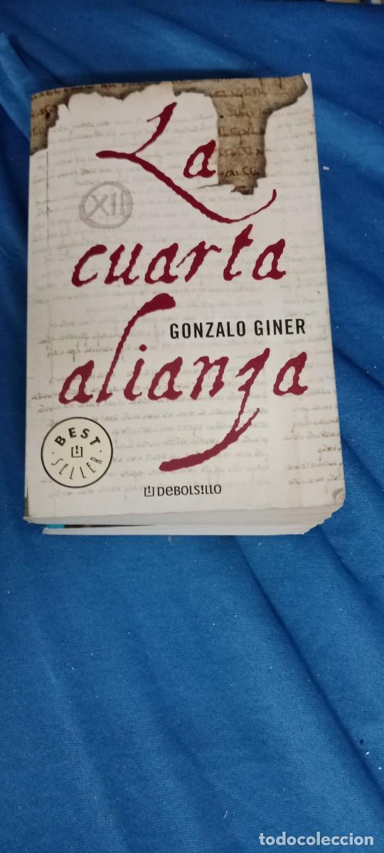 Libros de segunda mano: La cuarta alianza - GINER, GONZALO LIBRO GG-UEL
