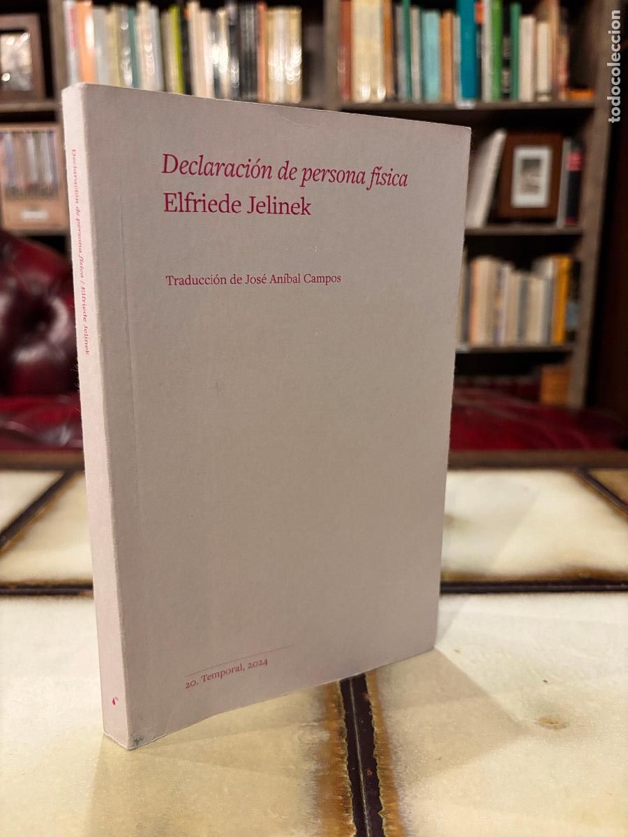 Libros de segunda mano: Declaraci&oacute;n de persona f&iacute;sica. Elfriede Jelinek.