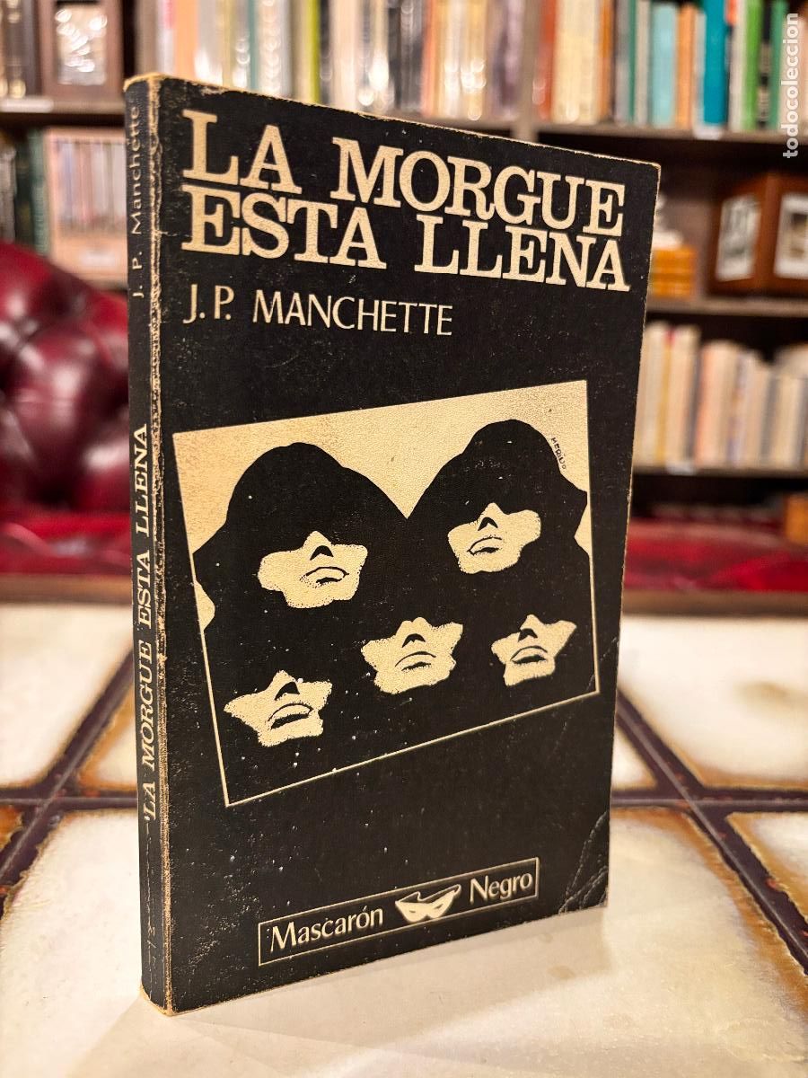 Libros de segunda mano: La morgue est&aacute; llena. J. P. Manchette.