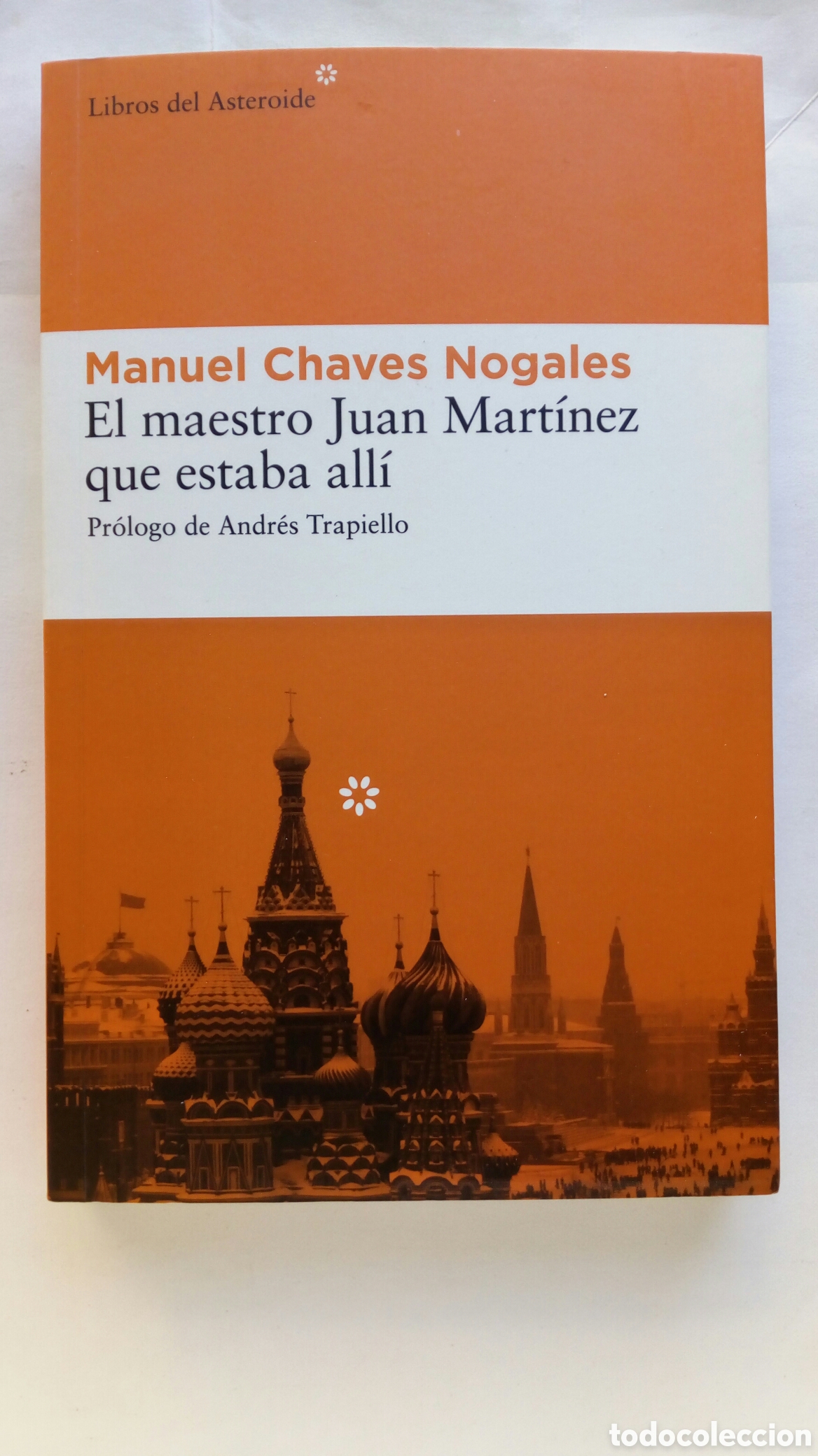 Libros de segunda mano: El maestro Juan Mart&iacute;nez que estaba all&iacute;. Manuel Chaves Nogales.