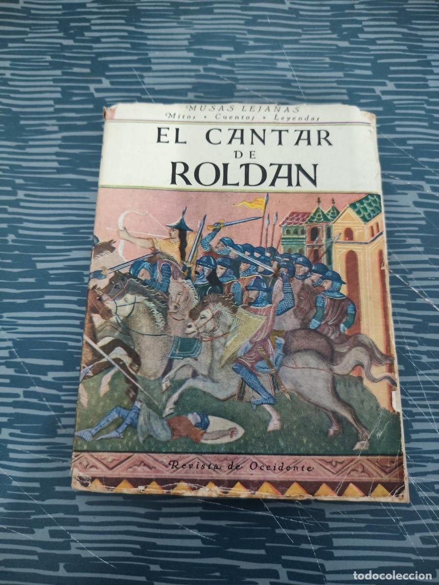 Libros de segunda mano: EL CANTAR DE ROLDAN, REVISTA DE OCCIDENTE,1948,176 P&Aacute;GINAS