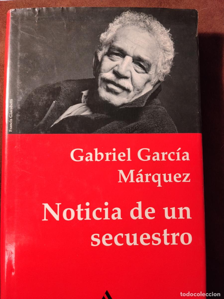 Libros de segunda mano: Noticia de un secuestro &ndash; Gabriel Garc&iacute;a M&aacute;rquez &ndash; Mondadori &ndash; Muy buen estado