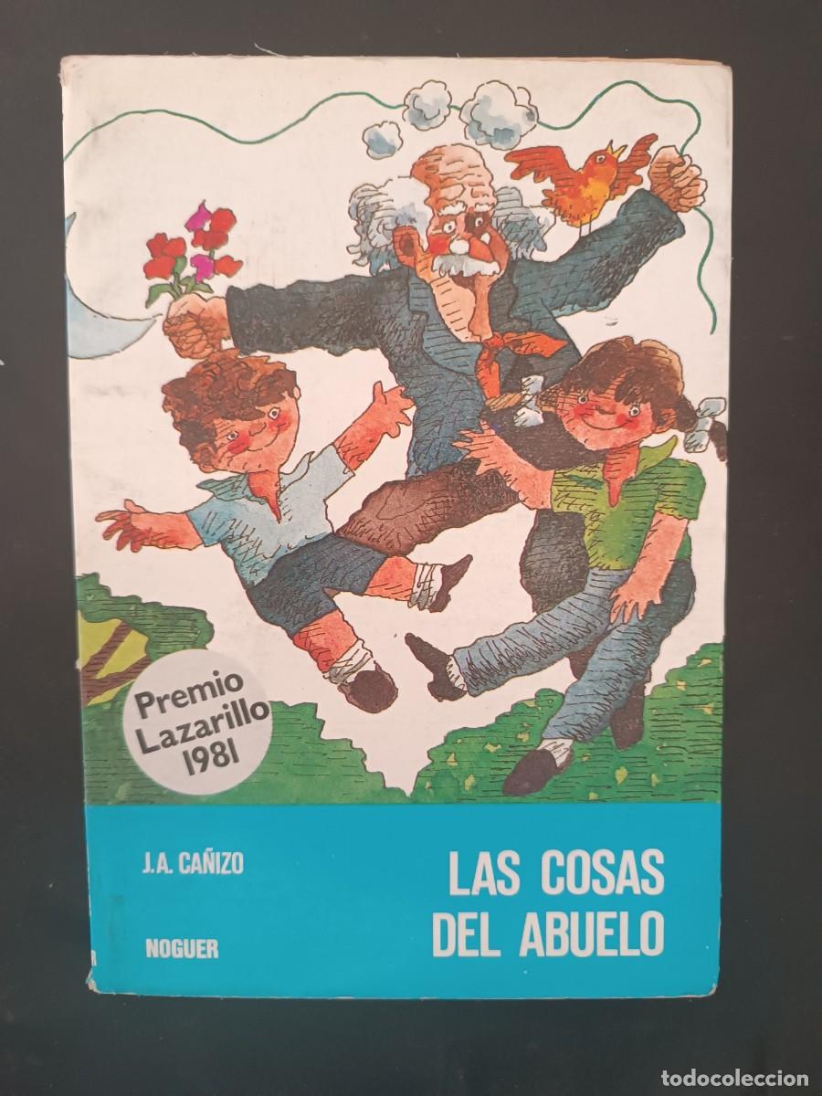 Libros de segunda mano: Las cosas del abuelo Jos&eacute; Antonio del Ca&ntilde;izo