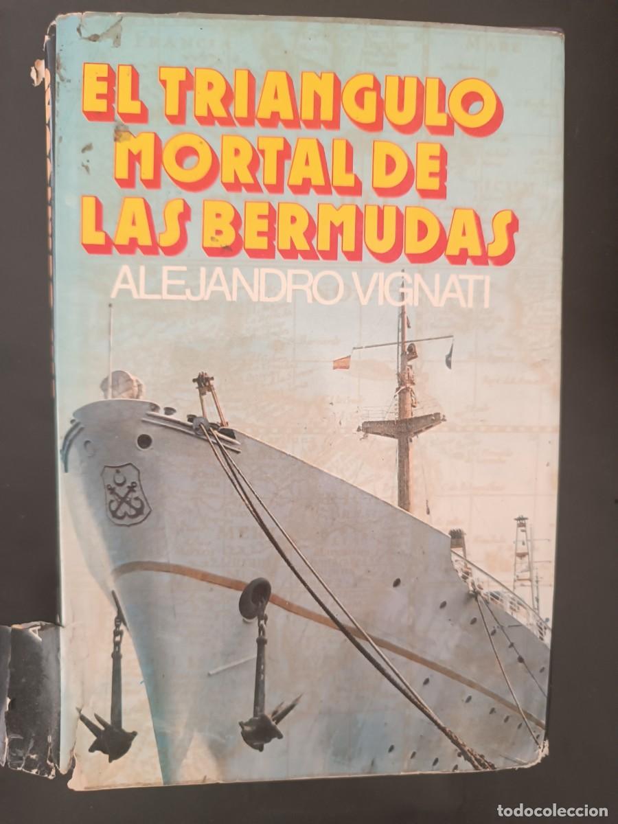 Libros de segunda mano: El tri&aacute;ngulo mortal de las Bermudas Alejandro Vignati
