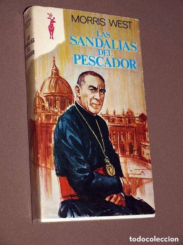 Libros de segunda mano: LAS SANDALIAS DEL PESCADOR. Morris WEST. G&Oacute;MEZ DE MU&Ntilde;OZ. RENO N&ordm; 468. EDICIONES G. P. 1975 ++++