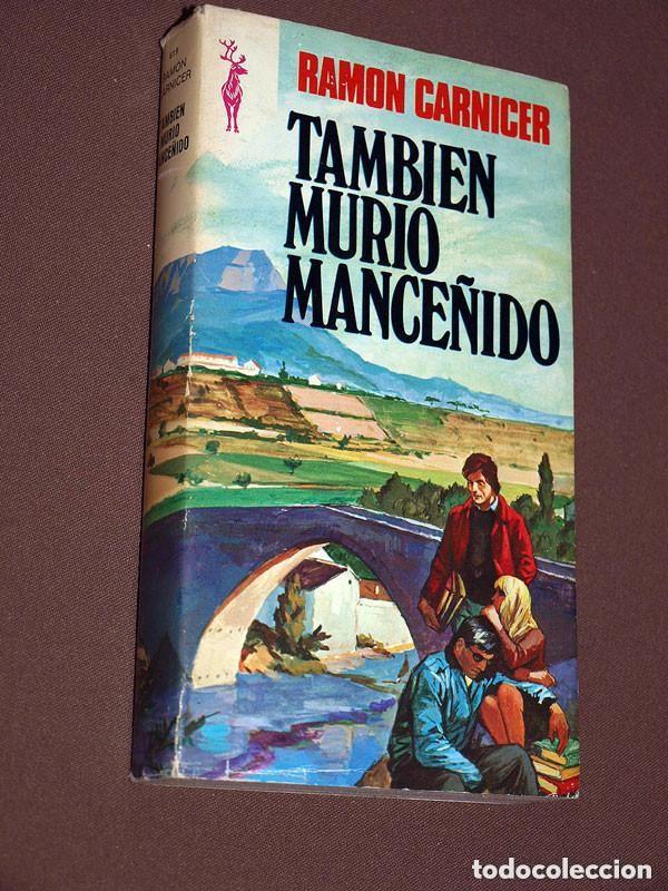 Libros de segunda mano: TAMBI&Eacute;N MURI&Oacute; MANCE&Ntilde;IDO. Ram&oacute;n CARNICER. RENO N&ordm; 619. EDICIONES G. P. 1980. S&Aacute;TIRA UNIVERSIDAD +++