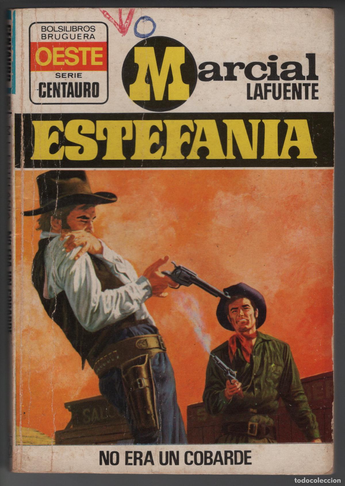 Libros de segunda mano: CENTAURO 249 - NO ERA UN COBARDE - ESTEFANIA - BOLSILIBRO BRUGUERA