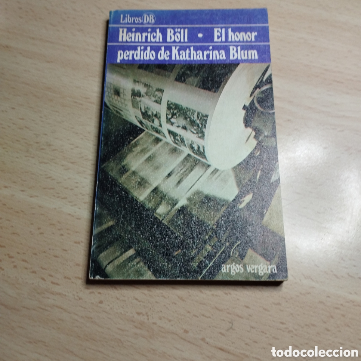 Libros de segunda mano: El honor perdido de Katharina Blum. Heinrich B&ouml;ll. 1980. Algo Vergara.