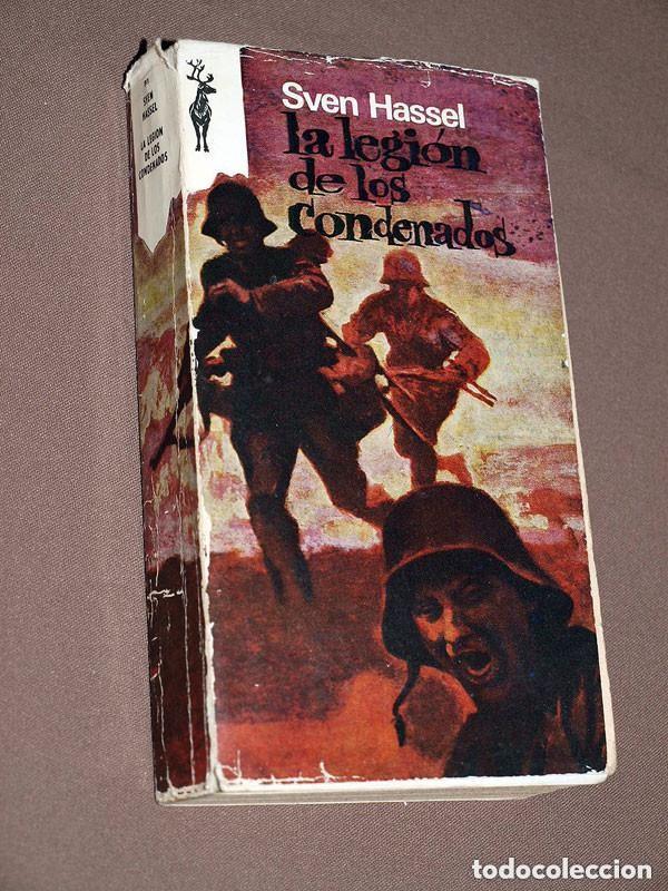 Libros de segunda mano: LA LEGI&Oacute;N DE LOS CONDENADOS. Sven HASSEL. ALFREDO CRESPO. RENO N&ordm; 88. EDICIONES G. P. 1973. +++
