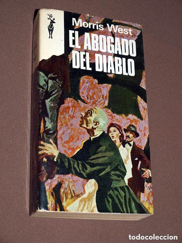 Libros de segunda mano: EL ABOGADO DEL DIABLO. Morris WEST. ESPINEIRA DE MONGE. RENO N&ordm; 373. EDICIONES G. P. 1971. +++