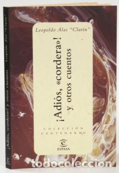 Libros de segunda mano: ADI&Oacute;S CORDERA Y OTROS CUENTOS -- CLAR&Iacute;N