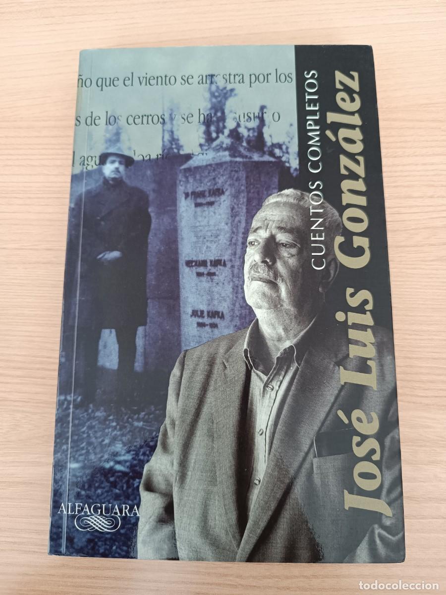 Libros de segunda mano: Cuentos completos - Jos&eacute; Luis Gonz&aacute;lez. Alfaguara