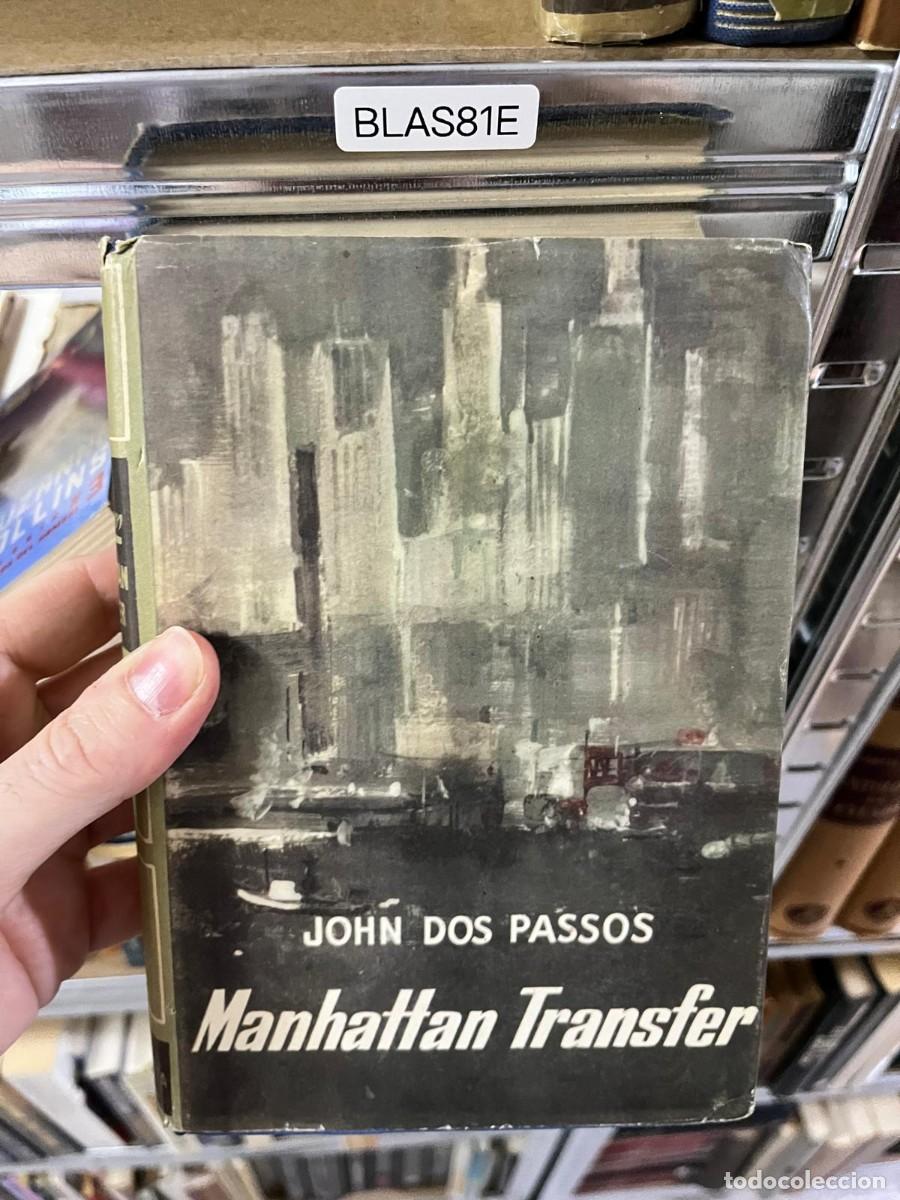 Libros de segunda mano: BLAS81E &mdash; Manhattan Transfer &mdash; John Dos Passos &mdash; Editorial Planeta